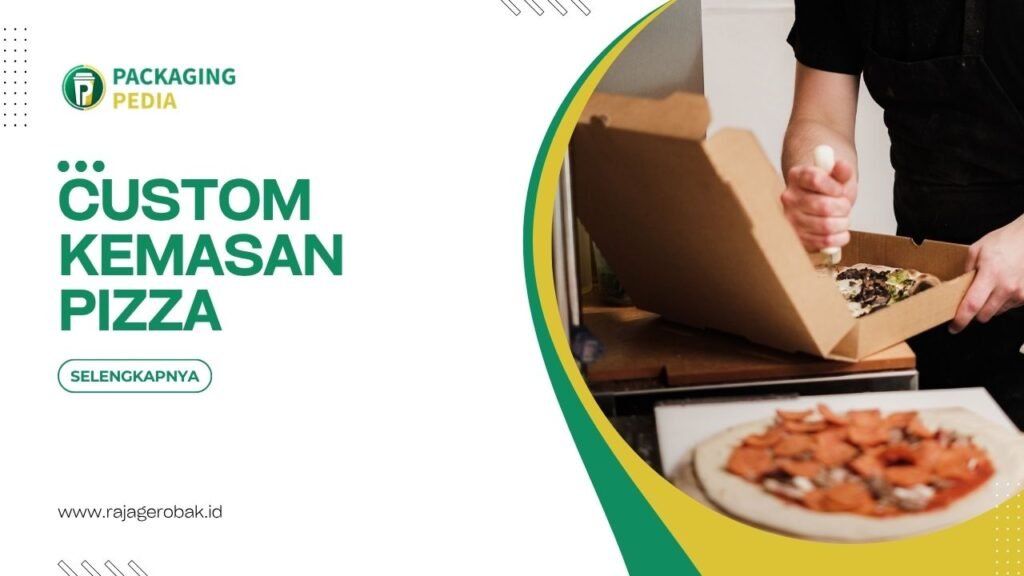 Custom Kemasan Pizza