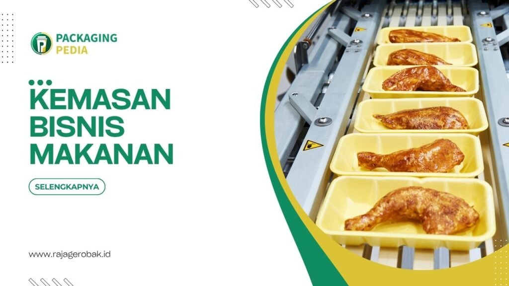 Kemasan Bisnis Makanan