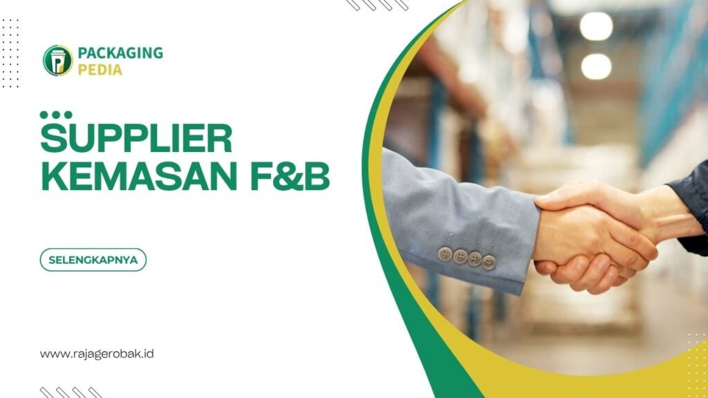 Supplier Kemasan F&B